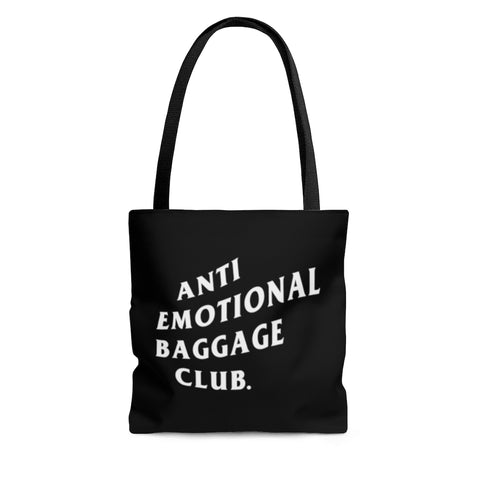 Anti Emotional Baggage Club Tote Bag
