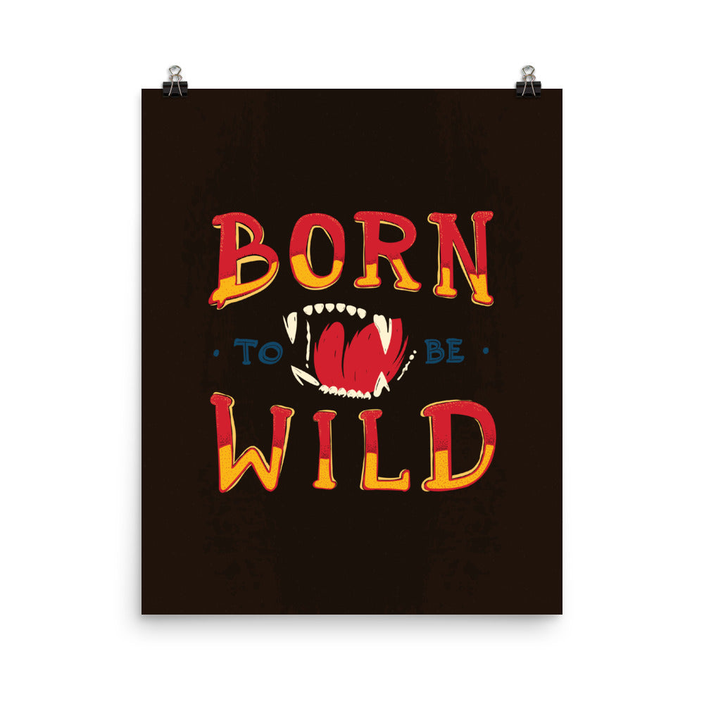 Born To Be Wild Poster