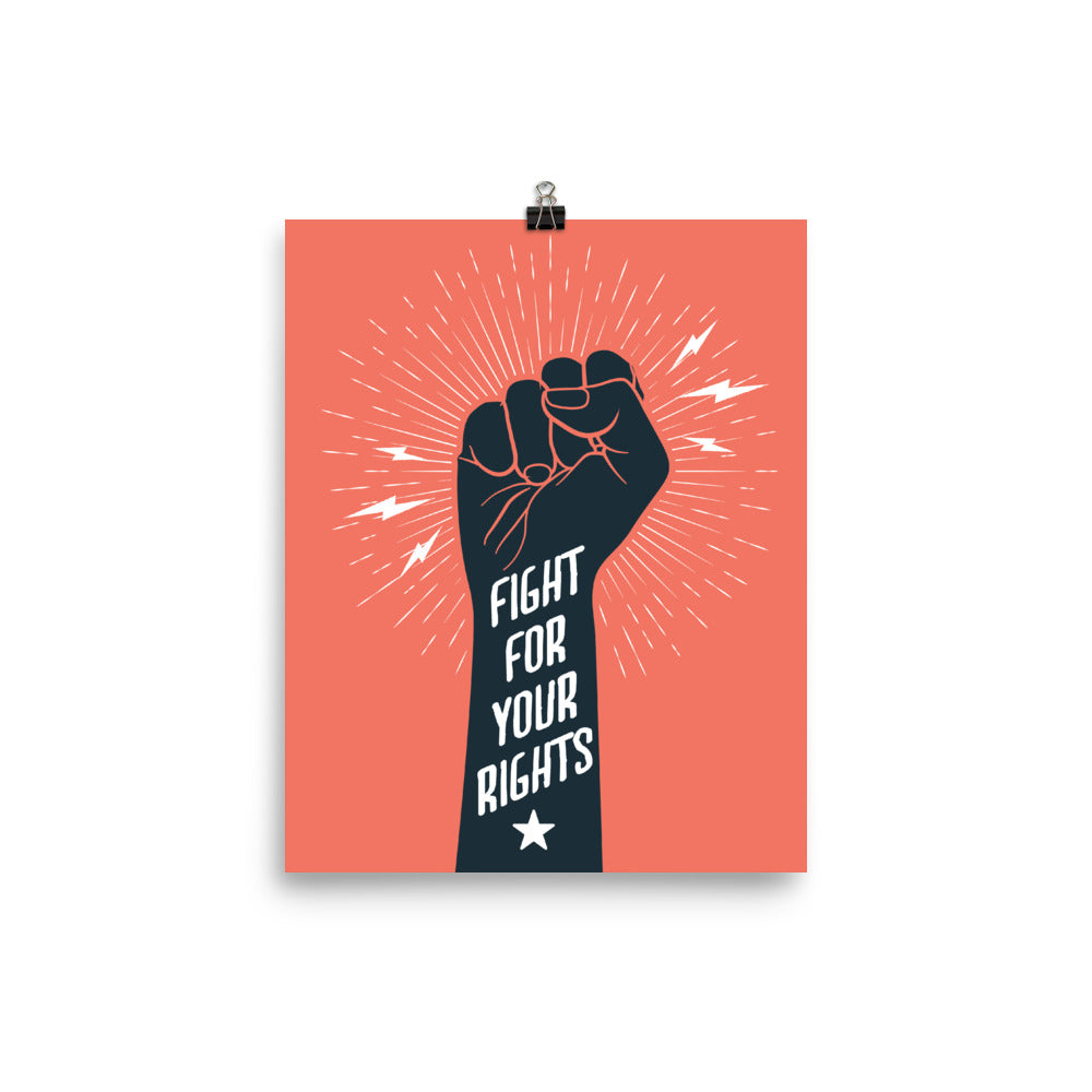 Fight For Your Rights Poster