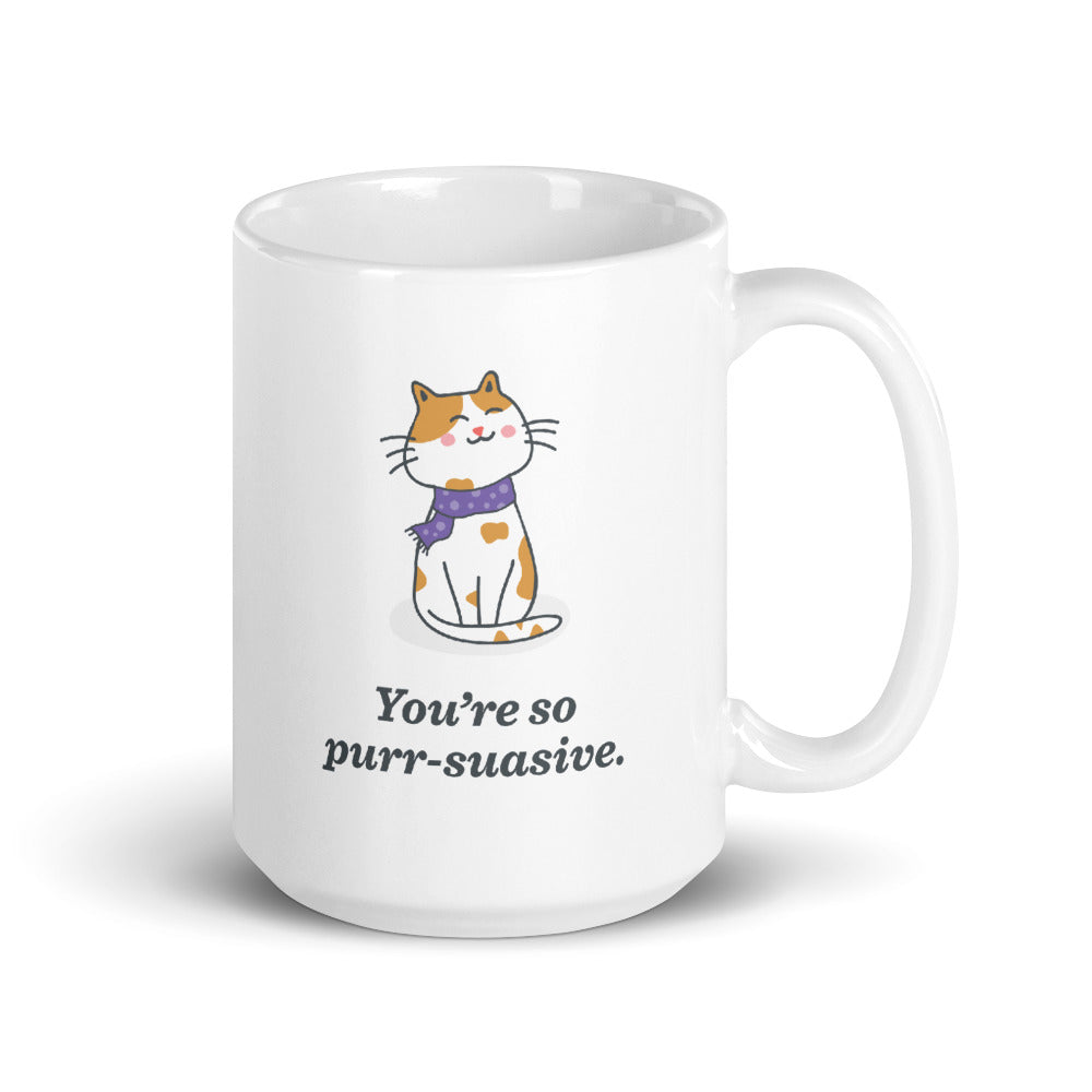 You're So Purr-suasive Mug