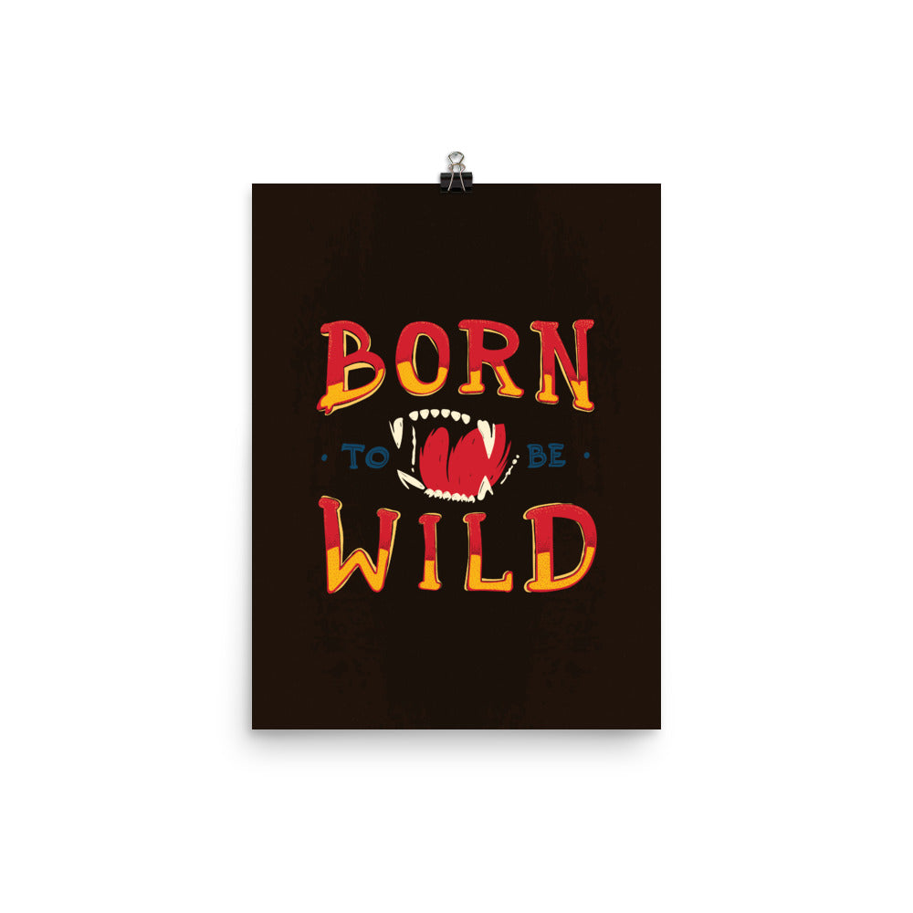 Born To Be Wild Poster