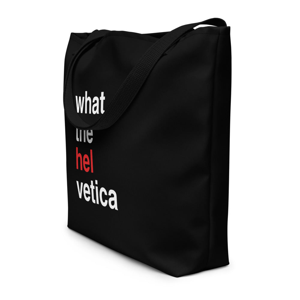 What The Helvetica Tote Bag